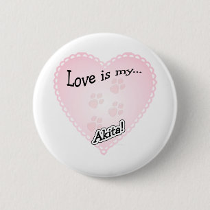Liefde is mijn Akita Button