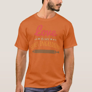 Liefde is mijn geheim ingrediënt, kneading Baki T-shirt