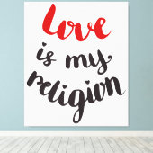 Liefde is mijn religie canvas afdruk (Insitu (Houten vloer))