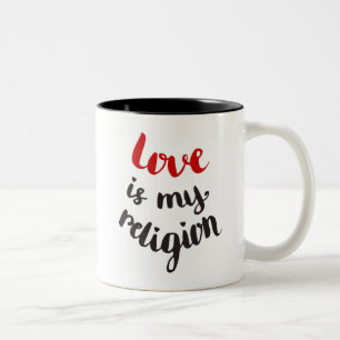 Liefde is mijn religie tweekleurige koffiemok