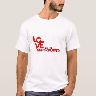 Liefde is mijn superkracht t-shirt