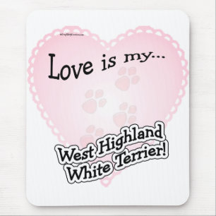 Liefde is mijn West Highland White Terrier Muismat