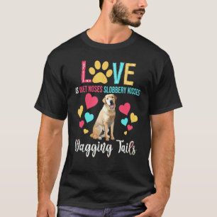 Liefde Is Natte Neuzen Kusjes Kwispelende Staarten T-shirt