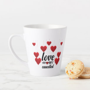 Liefde is niet geannuleerd latte mok