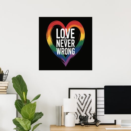 Liefde is nooit verkeerd Pride Month LGBT Poster (Thuiskantoor)