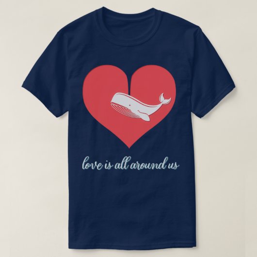 Liefde is om ons heen t-shirt (Design voorkant)