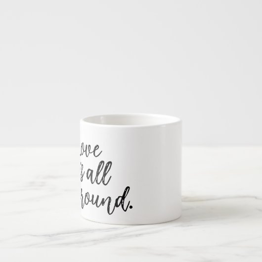 Liefde is overal espresso kop (Voorkant)