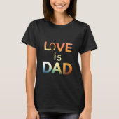 Liefde is papa t-shirt (Voorkant)
