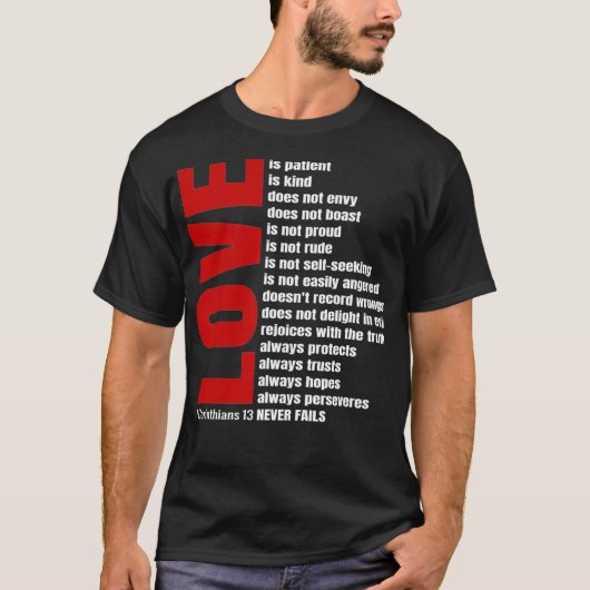 Liefde is patiënt 1 corinthians 13 Bijbelversie T-shirt (Voorkant)