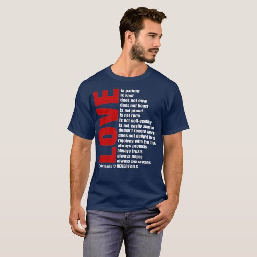 Liefde is patiënt 1 corinthians 13 Bijbelversie T-shirt (Voorkant volledig)