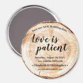 Liefde is patiënt Bruiloft uitstel Verandering Dat Magneet (Voorkant / Achterkant)