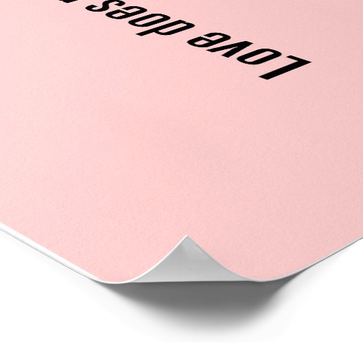 Liefde is Patiënt Scramble Roze unframed of framed Poster (Hoek)