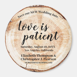 Liefde is patiëntenhout Bespaar onze nieuwe datum Magneet