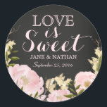 Liefde is Sweet Chalkboard bruiloft Sticker<br><div class="desc">florale trouwstickers in de Little Bayleigh store! Kunstwerk van: www.createthecut.com</div>