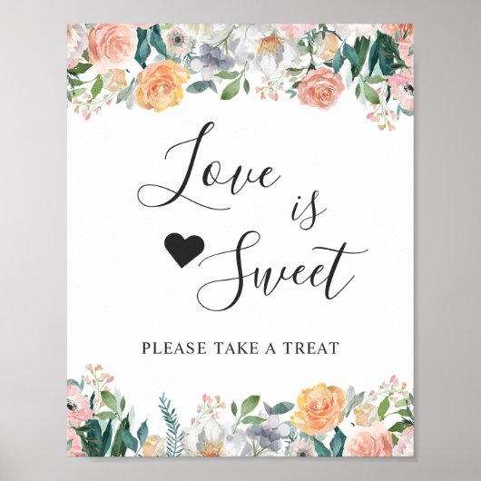 Liefde is Sweet Dessert Bar Tuin Rozen Bloemen Poster (Voorkant)