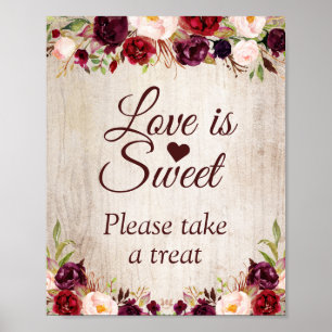 Liefde is Sweet Rustic Wood Burgundy Floral Sign Poster