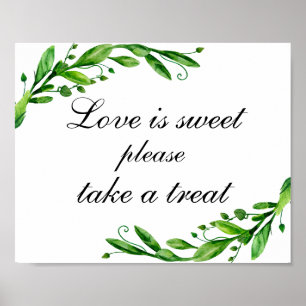 Liefde is zoet, neem een traktatie print. Trouw te Poster
