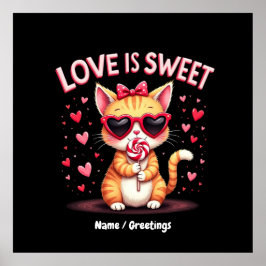 Liefde is zoete heerlijke momenten gevuld met choc poster