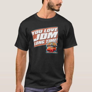 Liefde JDM Lange tijd! T-shirt