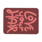 Liefde je haar magneet (Horizontaal)