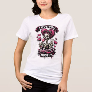 Liefde Je Meent Het Meestal Skelet Meisje Tri-Blend Shirt
