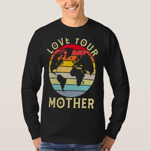 Liefde je moeder aarde sparen Environment Ea T-shirt (Voorkant)