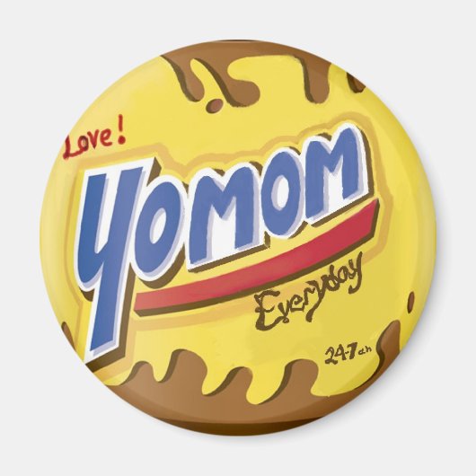 Liefde je moeder elke dag 24/7 Grappige & unieke p Magneet (Voorkant)