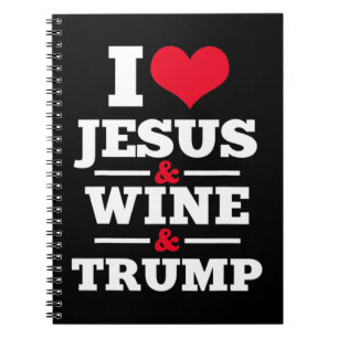 Liefde Jesus Wine Trump Religieuze Christelijke Fa Notitieboek