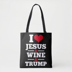 Liefde Jesus Wine Trump Religieuze Christelijke Fa Tote Bag
