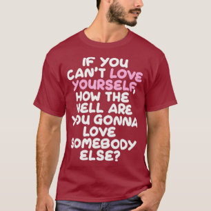 Liefde jezelf iemand die koningin Tshirt sleept