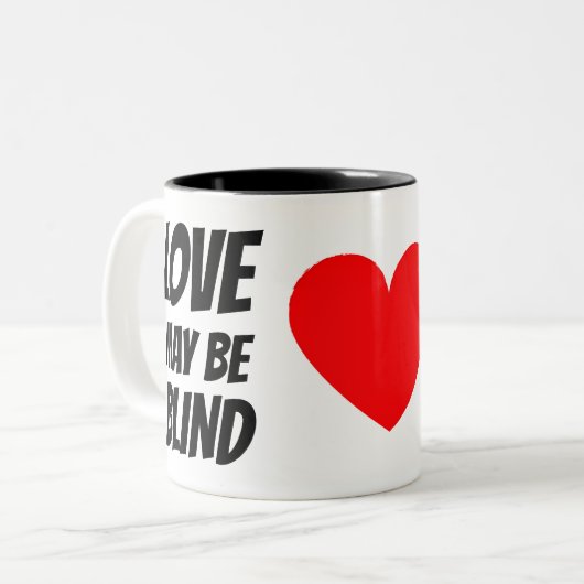 "Liefde kan blind zijn, huwelijk is een echte open Tweekleurige Koffiemok (Voorkant links)