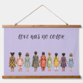 LIEFDE KENT GEEN KLEUR HANGEND WANDKLEED (Voorkant)