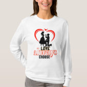 💖 Liefde Kies altijd Vrouwen Basic Lange Mouw T- T-shirt (Voorkant)