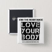 Liefde knop in uw lichaam 2 inch vierkante button 5,1 cm (Voorkant /achterkant)