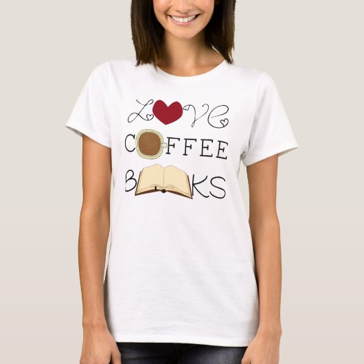 Liefde, koffie, boeken t-shirt (Voorkant)