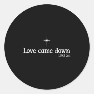 Liefde kwam Bijbelvers Christelijk Kerstmis Jes Ronde Sticker