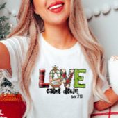 Liefde kwam naar beneden Kerstmis T-shirt