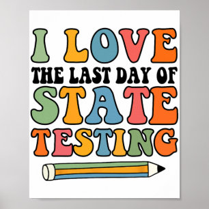 Liefde Laatste Dag Van Staat Testen Grappige Leraa Poster