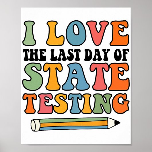 Liefde Laatste Dag Van Staat Testen Grappige Leraa Poster (Voorkant)