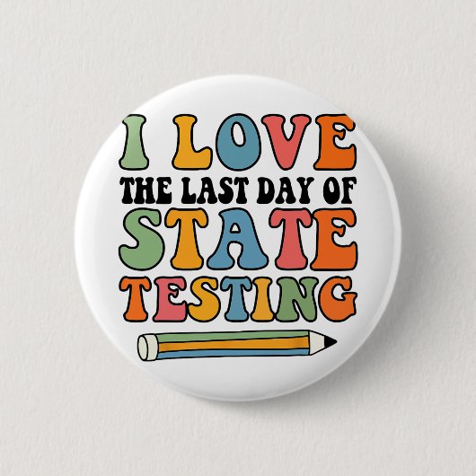 Liefde Laatste Dag Van Staat Testen Grappige Leraa Ronde Button 5,7 Cm (Voorkant)