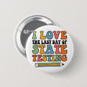 Liefde Laatste Dag Van Staat Testen Grappige Leraa Ronde Button 5,7 Cm (Voorkant /achterkant)