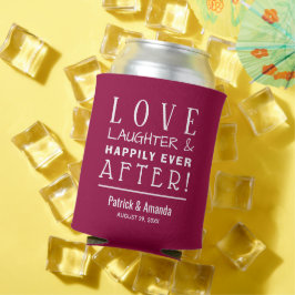 Liefde Lach Happily Ever After CRANBERRY Blikjeskoeler