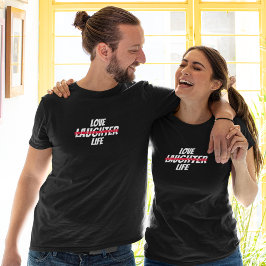 Liefde Lach Leven - Alles met mijn vrouw T-shirt