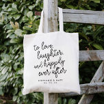 Liefde, lachen en gelukkig ooit na het huwelijk. tote bag<br><div class="desc">Moderne en feestelijke huwelijksgunst of huwelijkswelkome canvas tassen zijn te vinden in zwarte scripttypografie met je namen en trouwdatum eronder.</div>