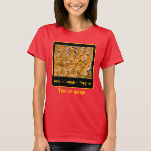 Liefde Lachen Vergeven Rubber Eenden Inspirerend  T-shirt