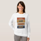 Liefde Lachen Wasserij Herhaal T-shirt (Voorkant volledig)