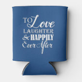 Liefde lacht gelukkig altijd na bruiloft blikjeskoeler (Voorkant)