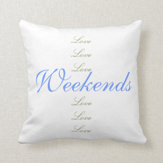 Liefde Liefde Liefde Weekends Kussen