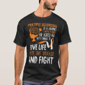 Liefde Life Multiple Sclerosis Awareness Ms Warrio T-shirt (Voorkant)