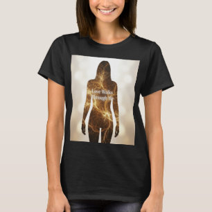 Liefde loopt door mij spirituele energie lichaamss t-shirt